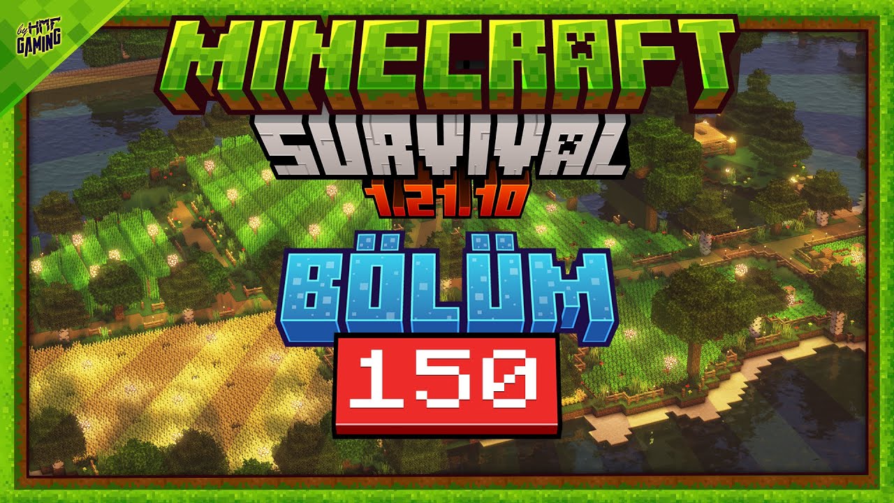 DEVASA FARMLI TARLA YAPTIK &bull; B&Ouml;L&Uuml;M 150 &bull; MINECRAFT SURVIVAL &bull; #hmfsurvival