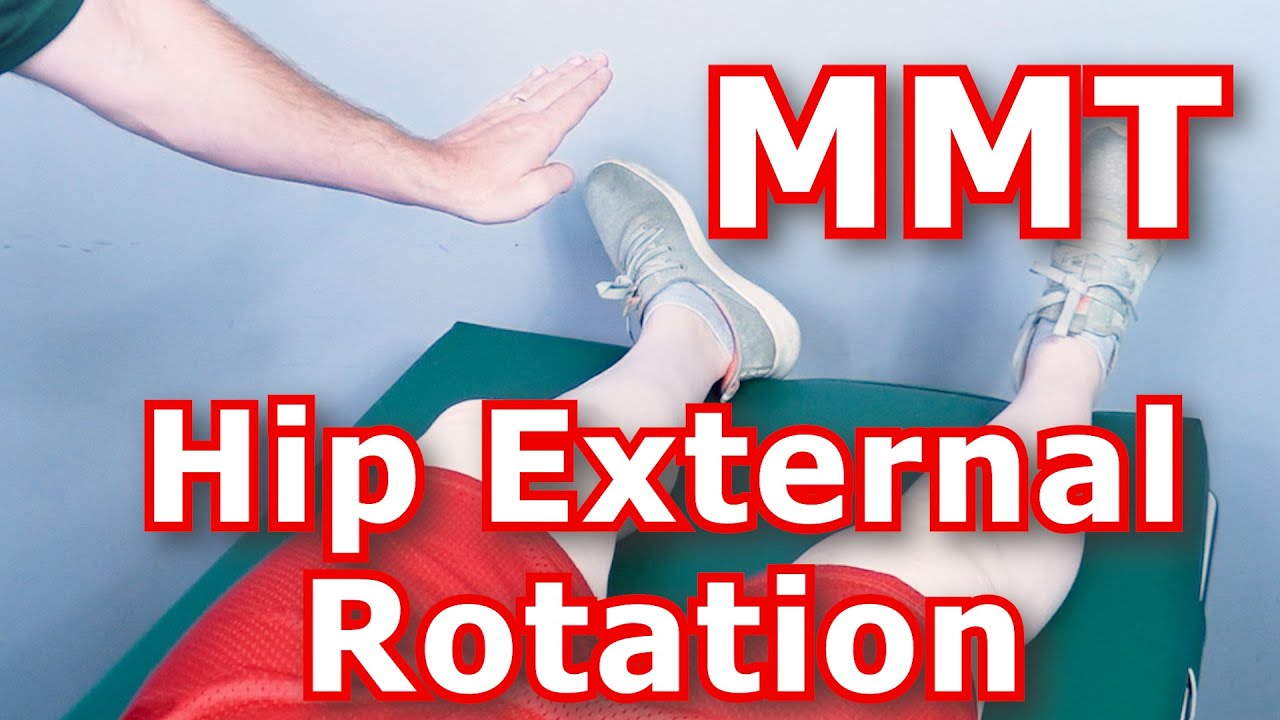 Manual Muscle Testing (MMT) - Hip External Rotation