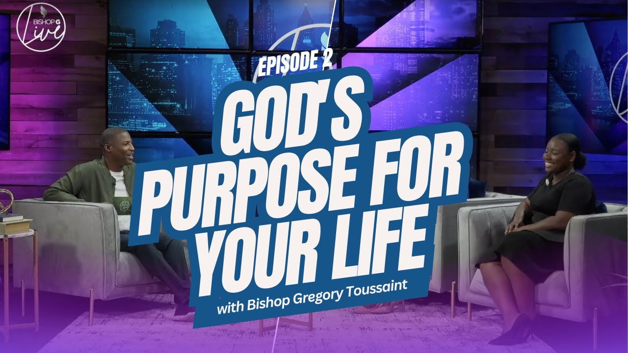 Where do we find our purpose? | Bishop G Live | Bishop Gregory Toussaint