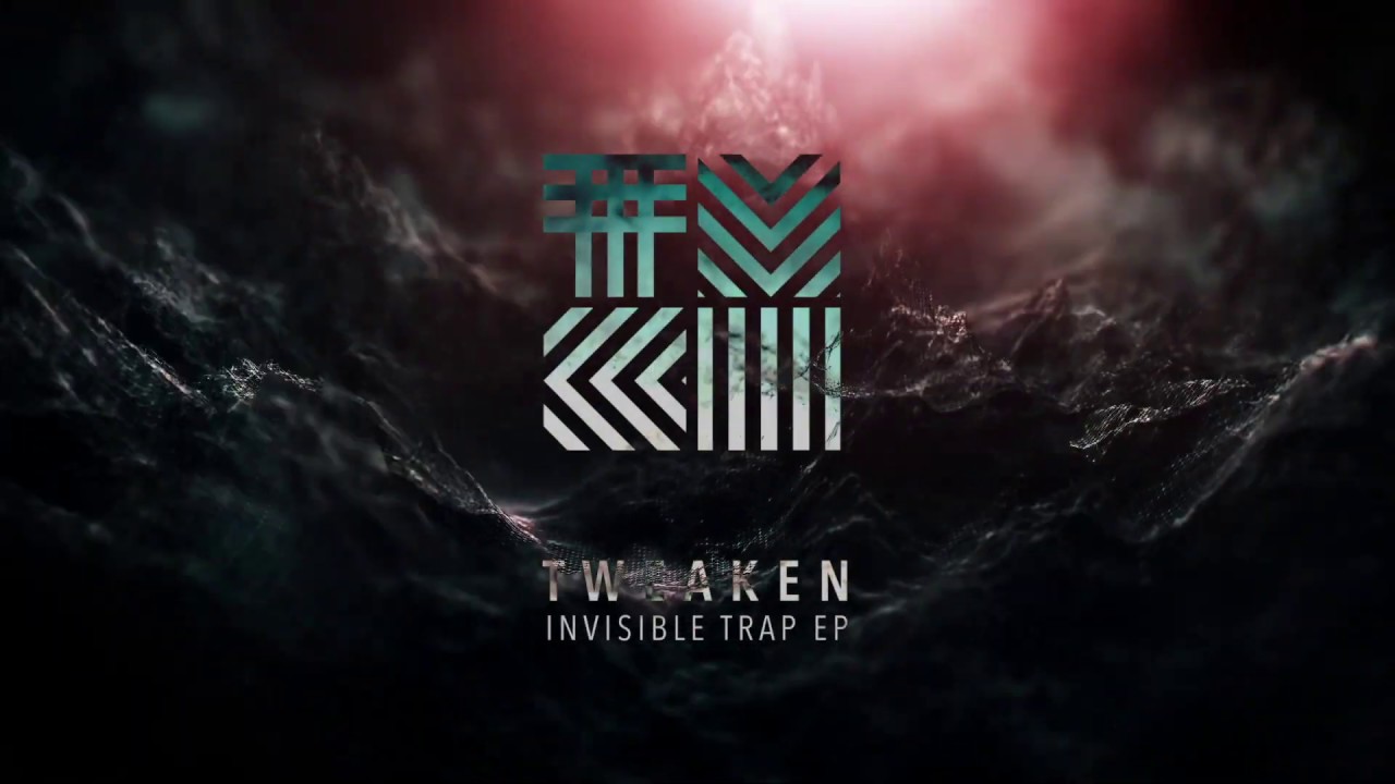 Tweaken - invisible trap EP (teaser)