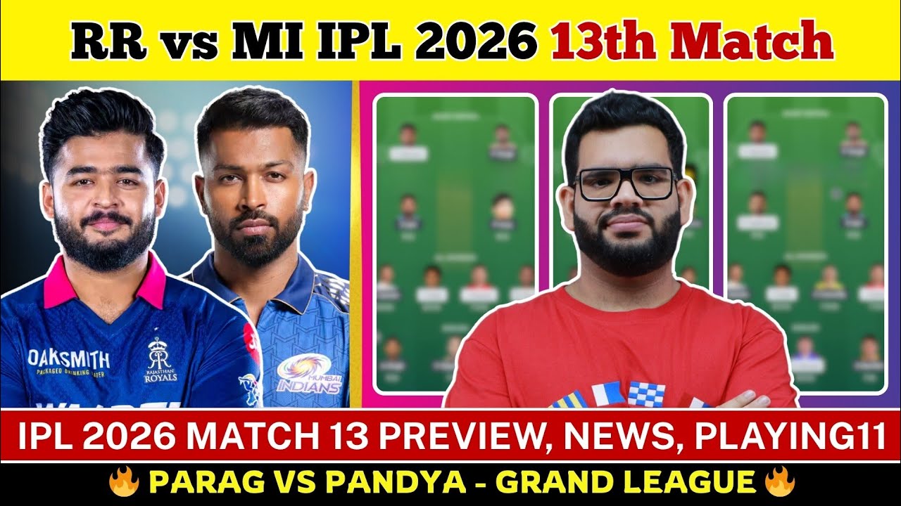 RR vs MI 2026 Dream11 Prediction| RR vs MI Today Match Prediction| IPL 2026 Match 13