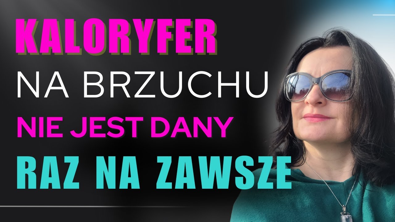 Kaloryfer na brzuchu nie jest dany raz na zawsze