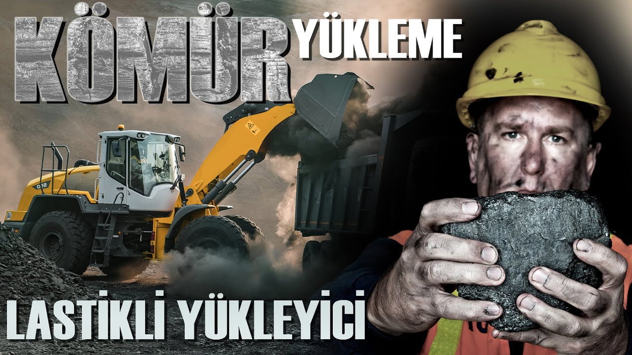 Lastikli yükleyici ile kömür yükleme (kabin içi)