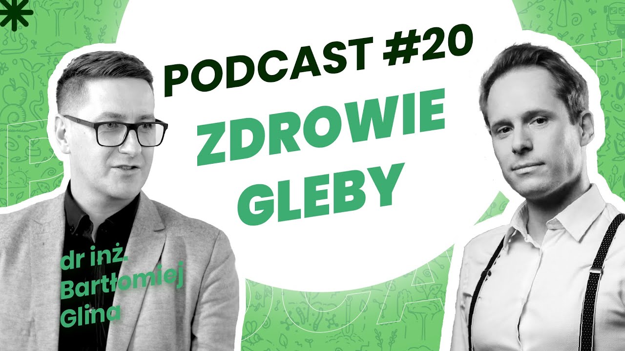 O roli gleby w rolnictwie opowiada dr inż. Bartłomiej Glina - Porozmawiajmy o RR #20