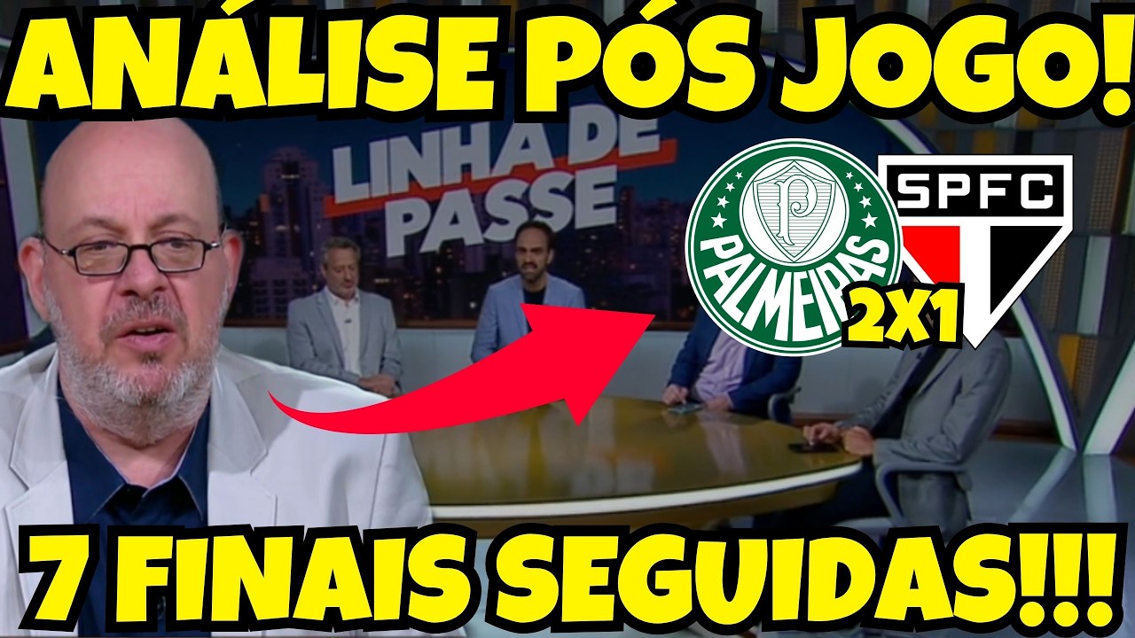 🙄 PALMEIRAS 2X1 SÃO PAULO - OLHA OQUE ELES FALARAM ANÁLISE LINHA DE PASSE - NOTICIAS DO PALMEIRAS