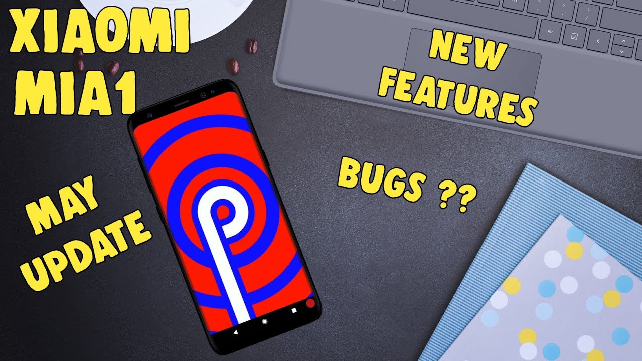 MiA1 May Update 2019 Changes and Review !!