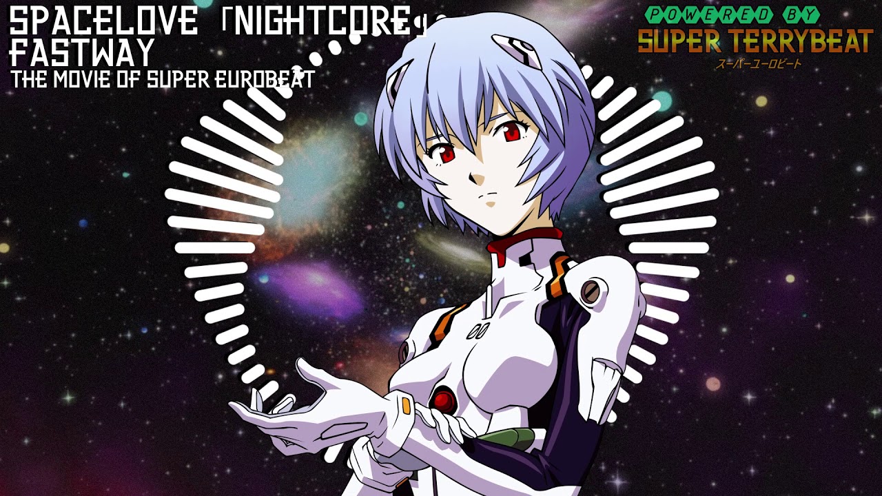 「Super EuroNightcore」 Fastway - Spacelove ~ Initial D ~