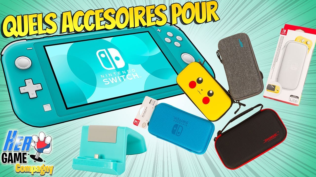 Quels accessoires pour la Switch Lite? Dock Etuis Pochettes Coques Hero Game Company Nintendo