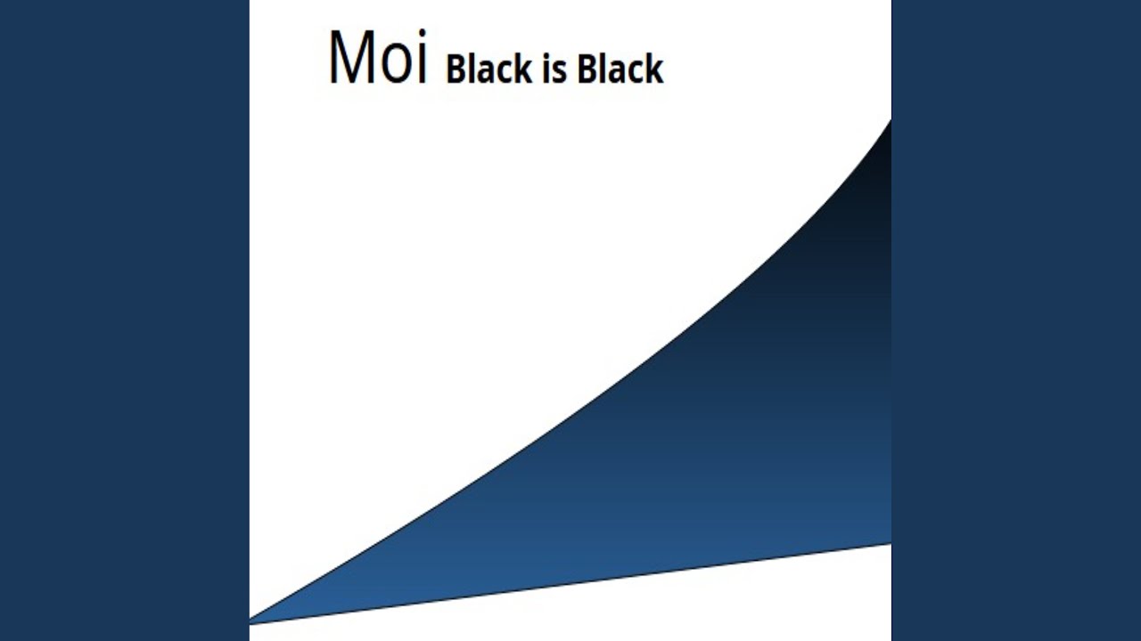 Black is Black (Radio Edit)