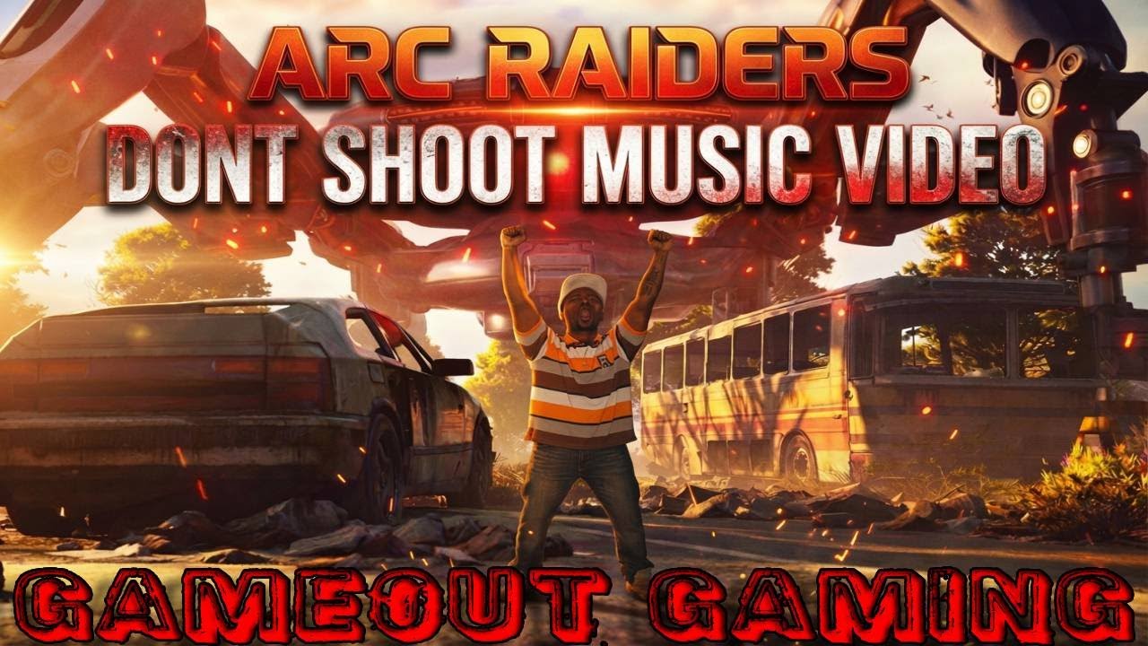 Arc Raiders | Don't Shoot Music Video | GAMEOUT GAMING