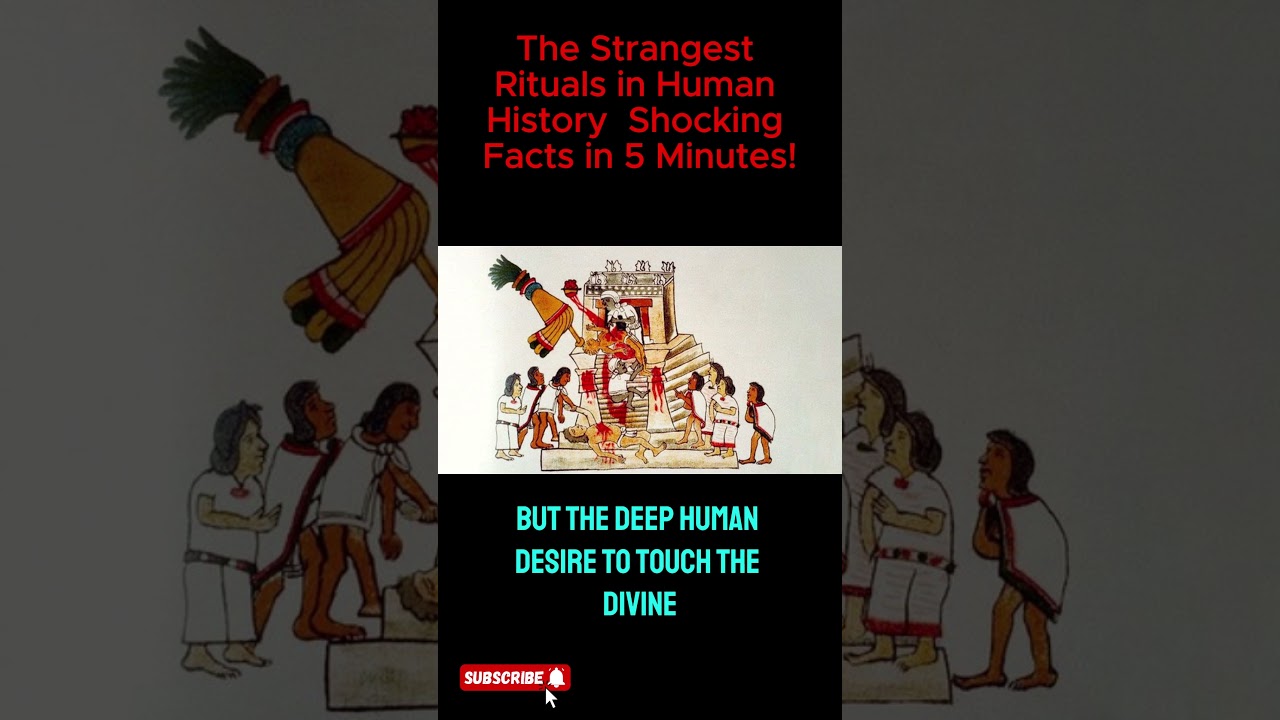 The Strangest Rituals in Human History 🔮 Shocking Facts in 5 Minutes! #ancienthistory