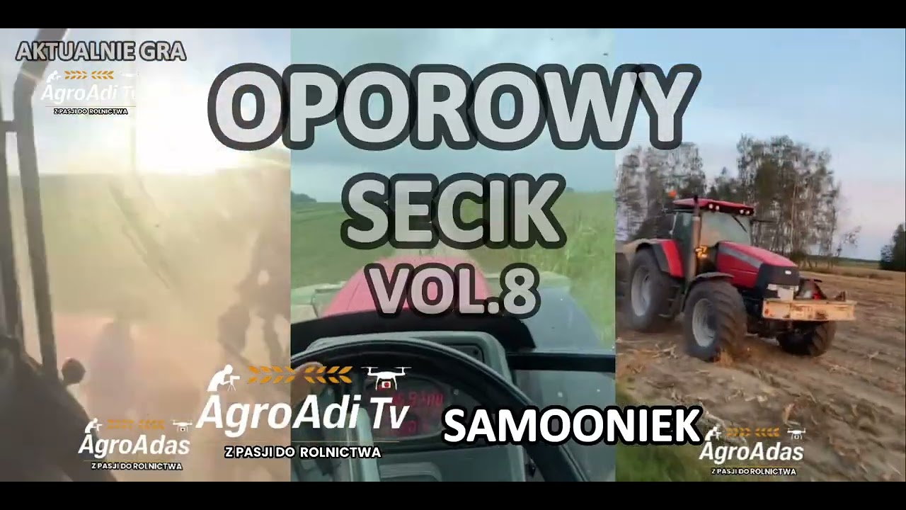 ✈️🔥COLLAB🔥✈️OPOROWY SECIK🔥✈️VOL .8🔥2025🍁LISTOPAD🔥✈️AgroAdi TV X SAMOONIEK
