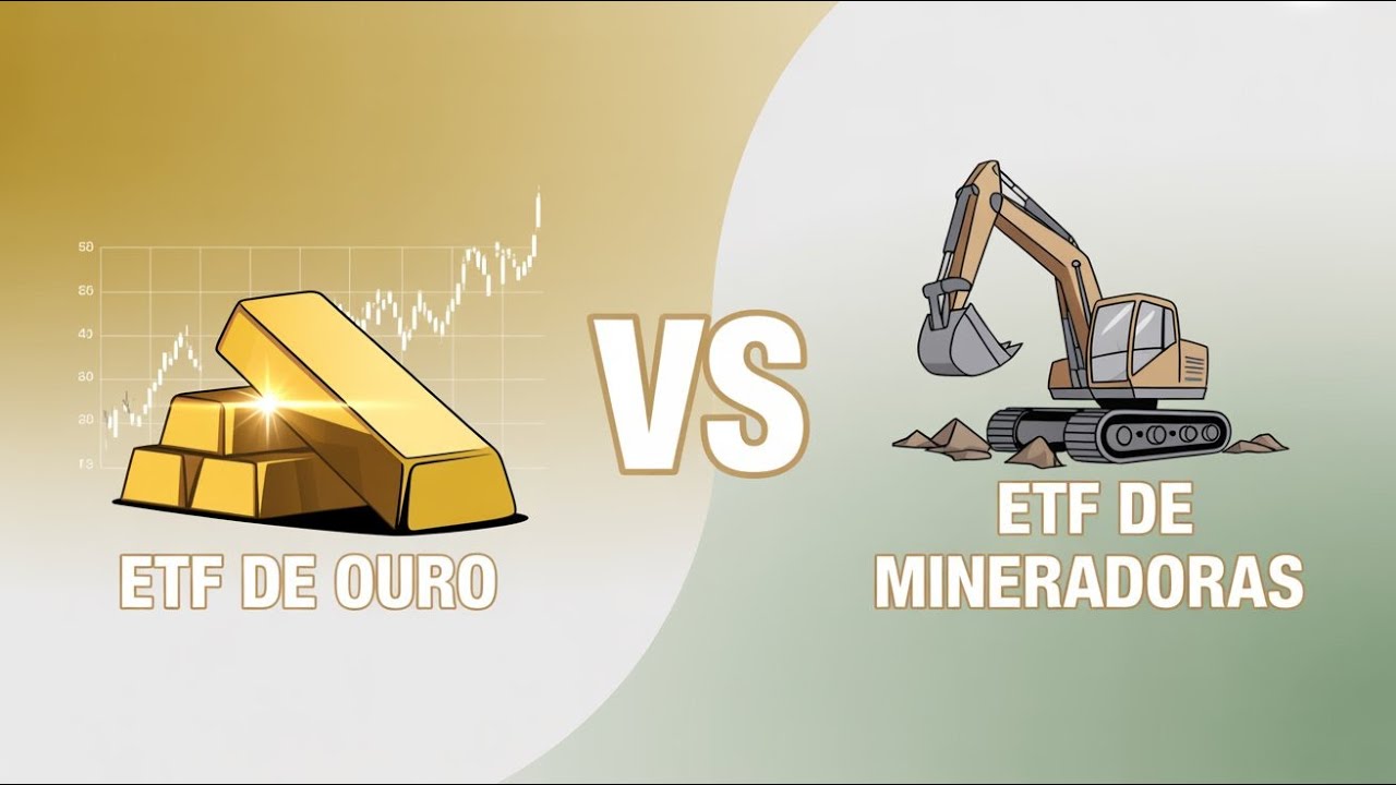 ETF de Ouro vs ETF de Mineradoras: qual faz mais sentido?