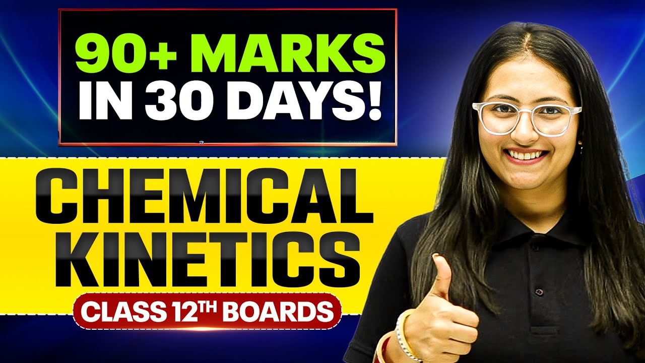 Chemical Kinetics - Important PYQs | Chemistry | Class 12th Boards 🔥