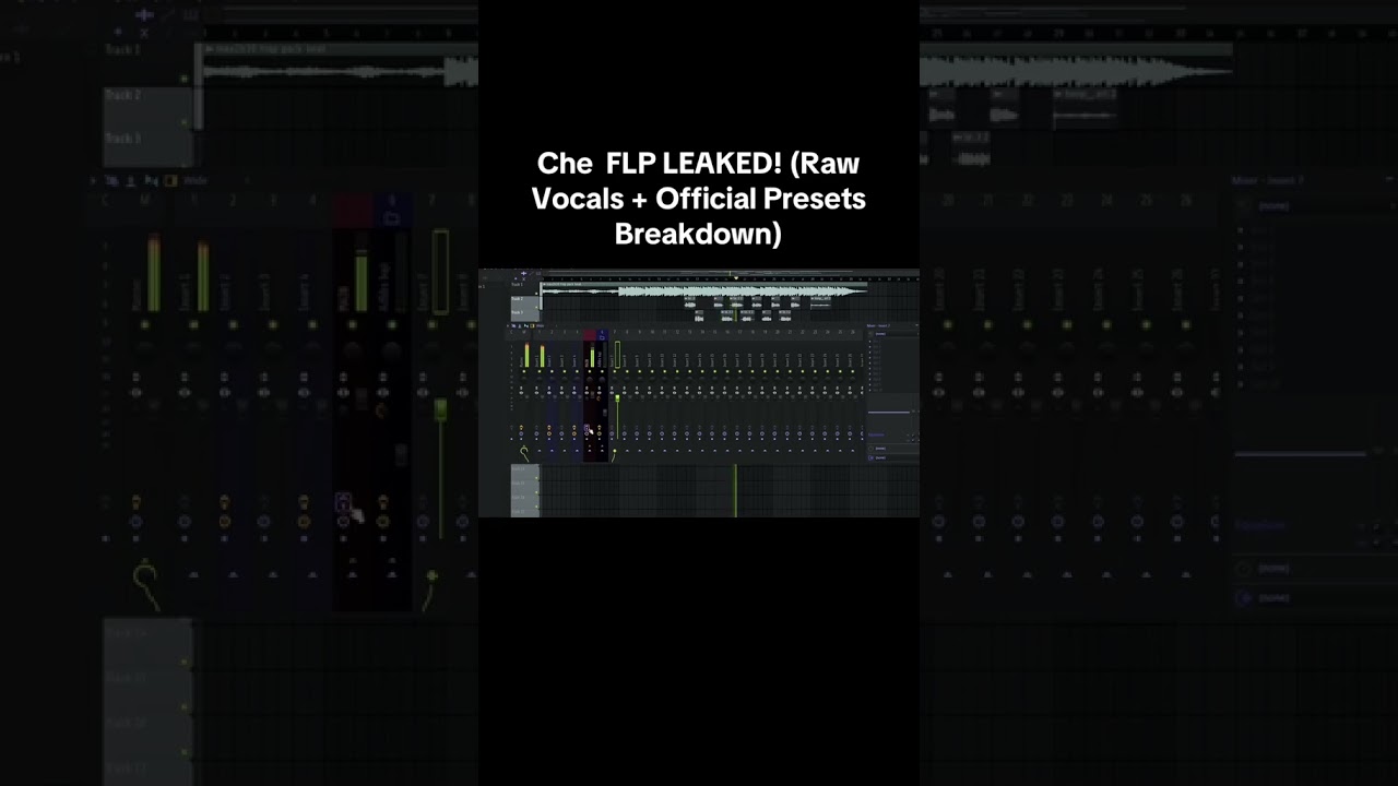 Che FLP LEAKED! (Raw Vocals + Official Presets Breakdown) #che #cheromani #soser #flstudio #fyp