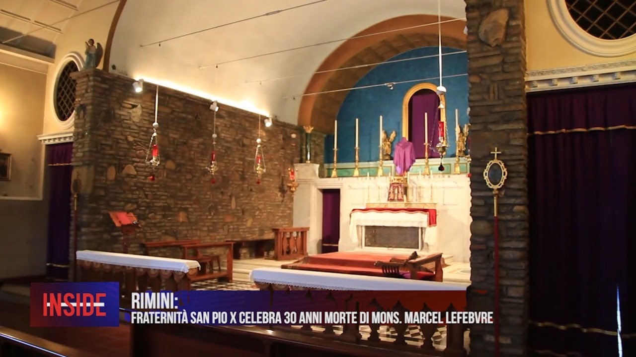 RIMINI: Fraternità San Pio X celebra 30 anni morte di Don Marcel Lefebvre