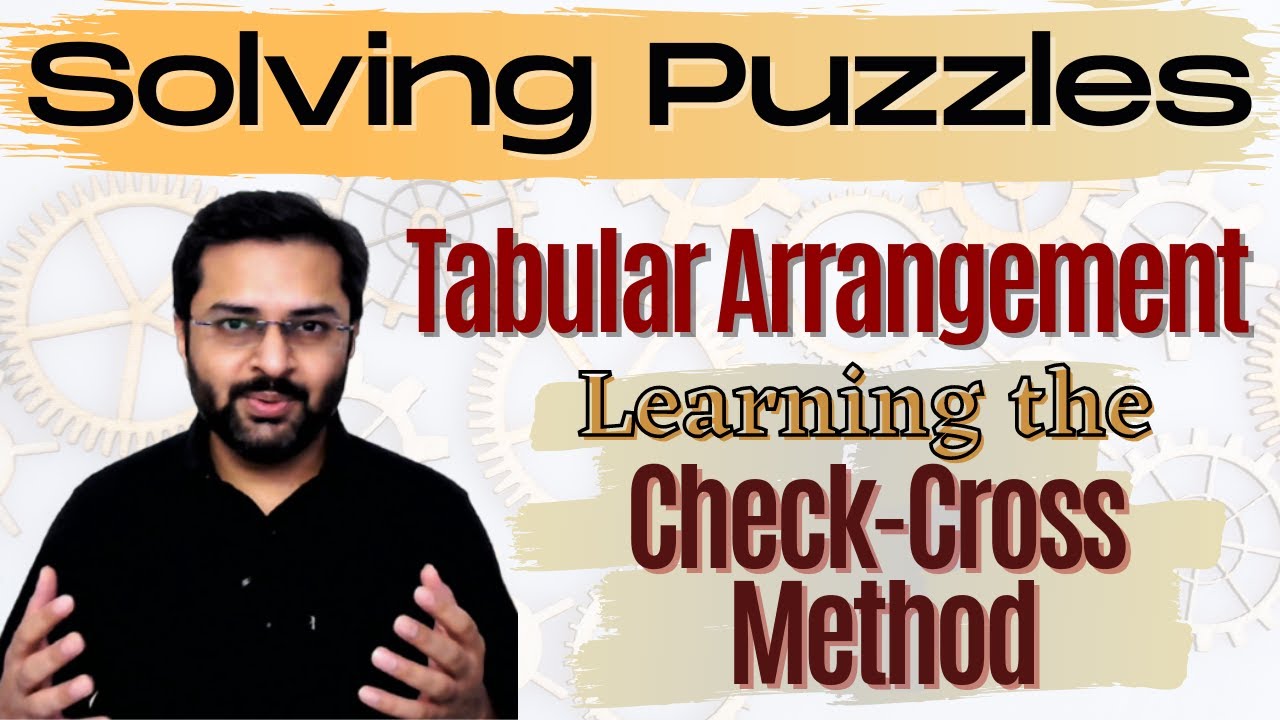 Logical Reasoning - 2 (Tabular Arrangement) - Learn the check-cross method