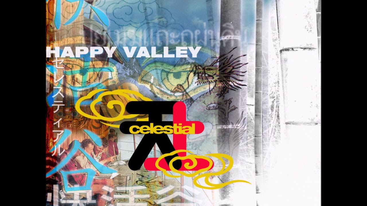 Celestial - Happy Valley (Full Album) World, Ambient, Dub, Electronic