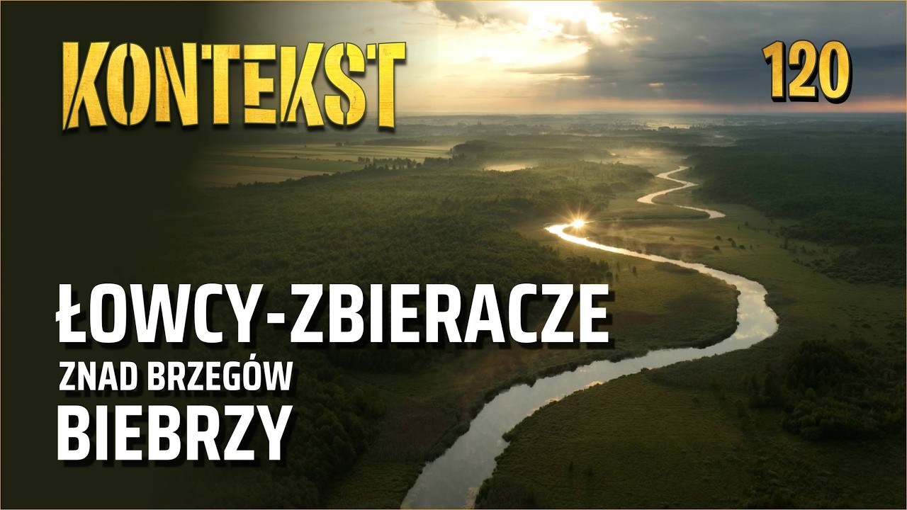 Łowcy-zbieracze znad brzegów Biebrzy - A. Wawrusiewicz, M. Przeździecki, M. Frączek | KONTEKST 120