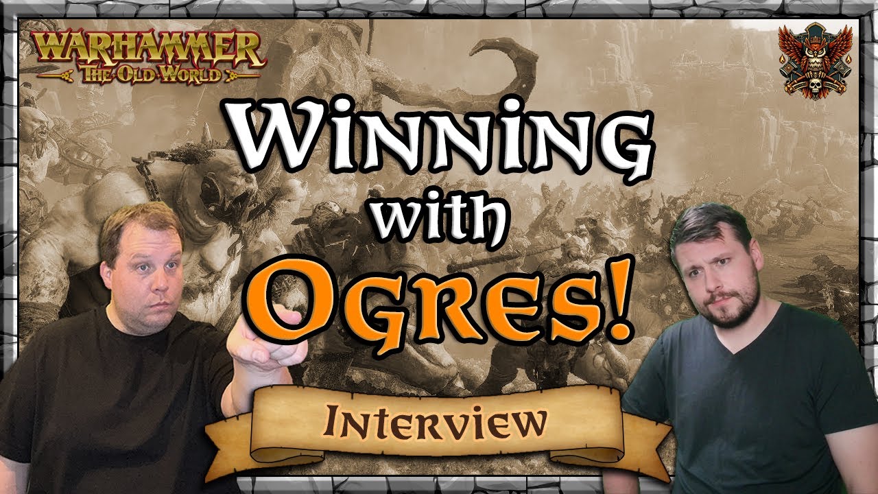 Winning with Ogres! - Garrett - Mastery & Tactics | Interview | Warhammer | Old World Legends Show