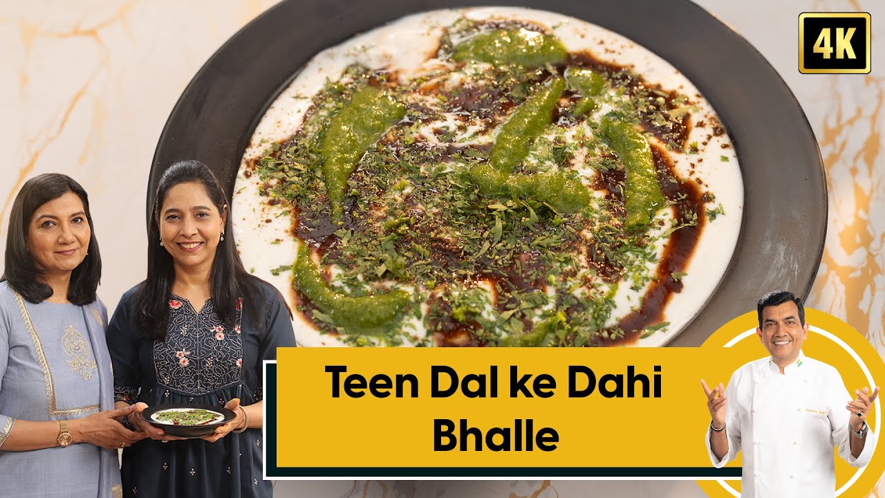 Teen Dal ke Dahi Bhalle | तीन दाल के दही भल्ले | Family Food Tales | Sanjeev Kapoor Khazana