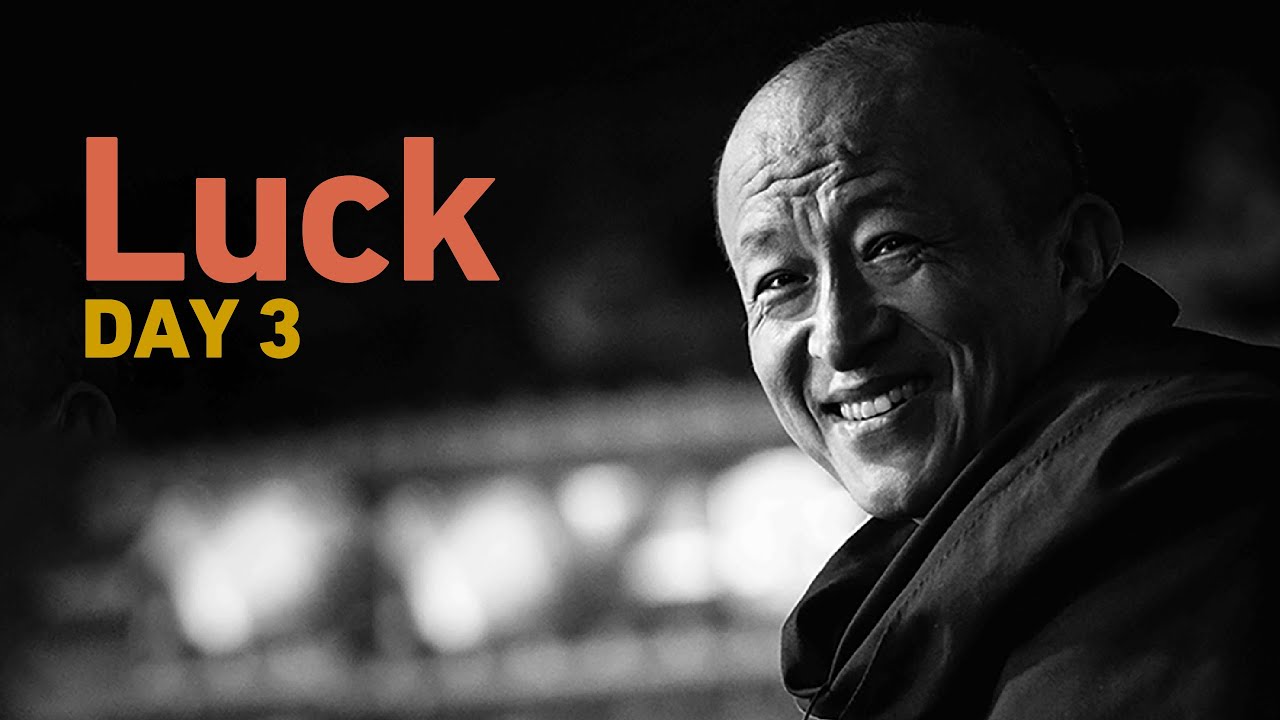 Luck. Day 3 ‒ Dzongsar Khyentse Rinpoche | 幸運 宗薩欽哲仁波切
