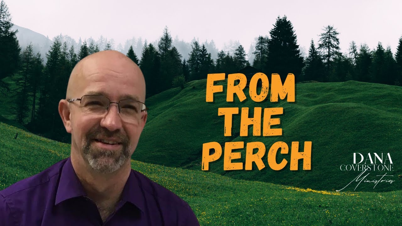 Salvation Assurances - From the Perch