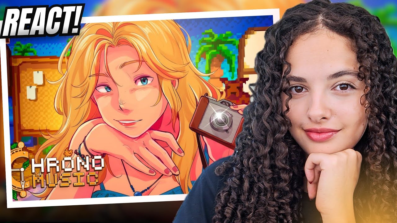 REACT Chrono & Everin - BRISA DE VERÃO | Haley (Stardew Valley)