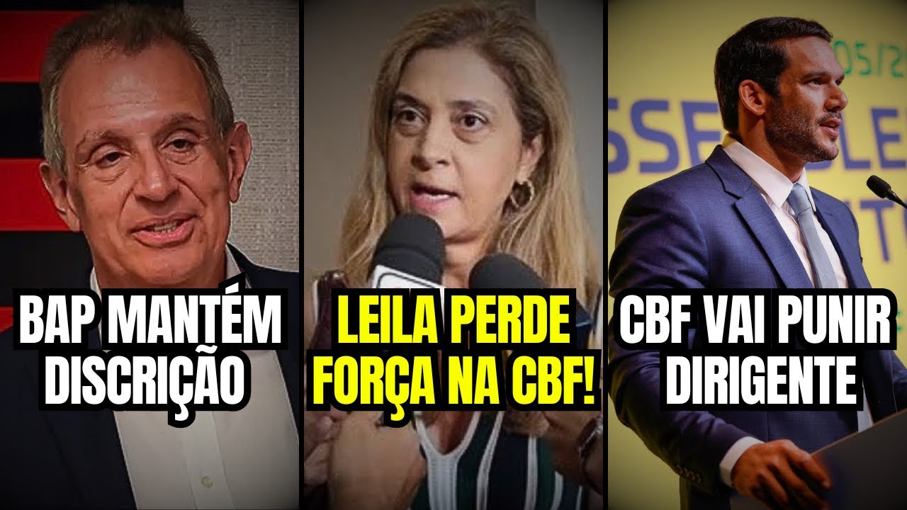 Leila &eacute; FRITADA na CBF ap&oacute;s ATAQUES ao Flamengo e confedera&ccedil;&atilde;o ! Entidade quer PUNIR!  