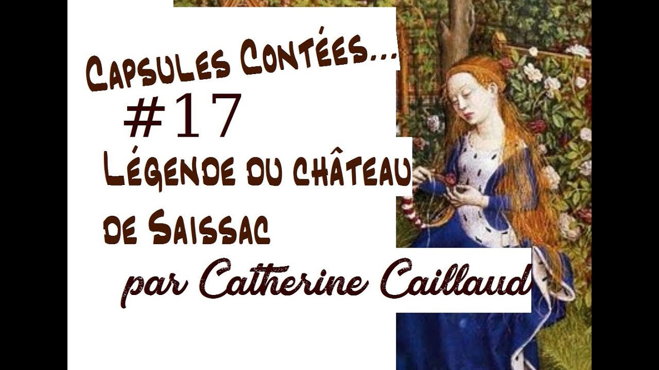 Capsule contée #17 la légende du château de Saissac