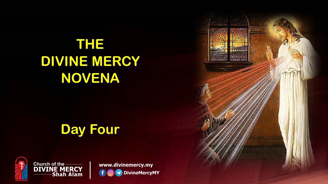 Day 4 - Novena to the Divine Mercy