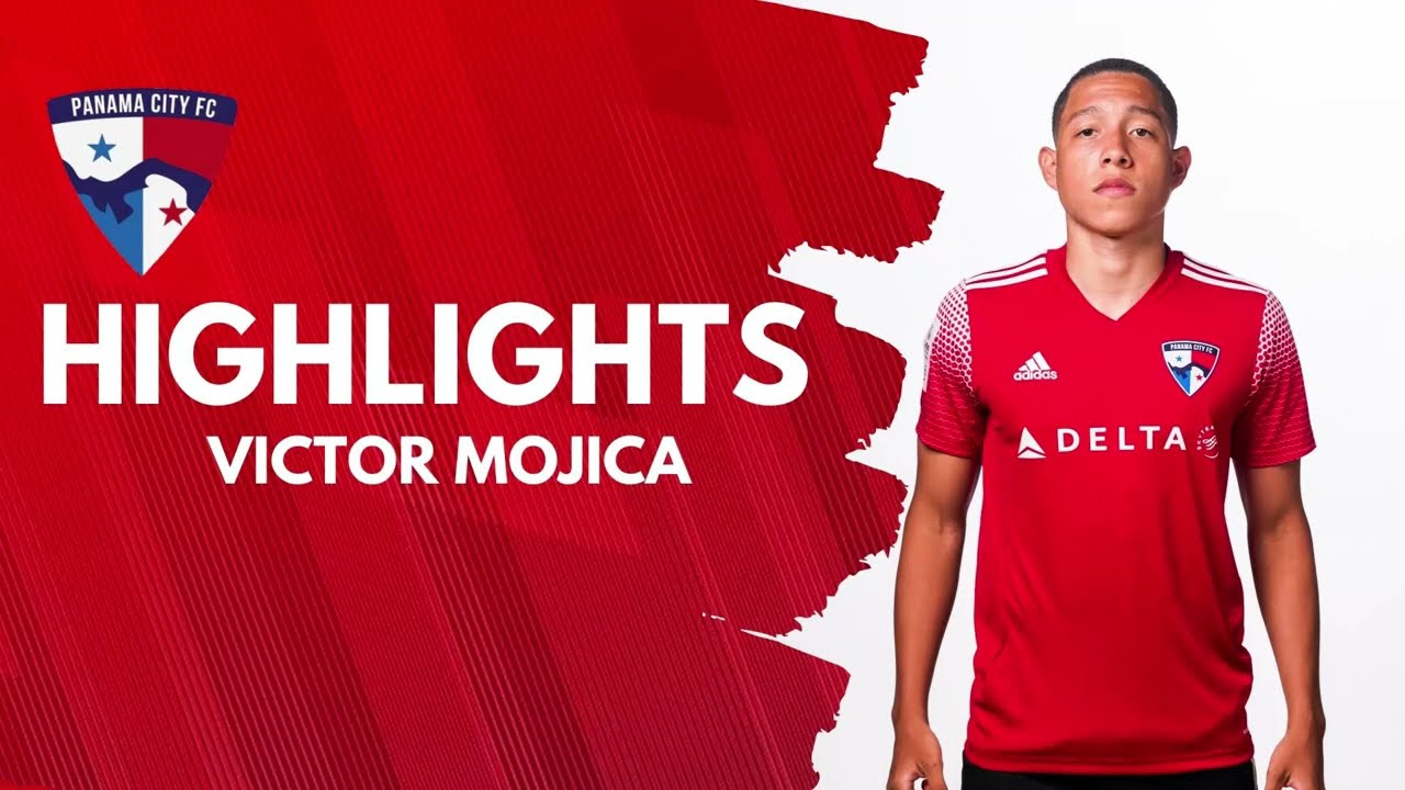 Victor Mojica (Panama City FC) - Highlights