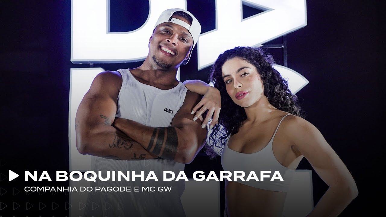 Na Boquinha da Garrafa - Companhia do Pagode e Mc Gw | FitDance (Coreografia)