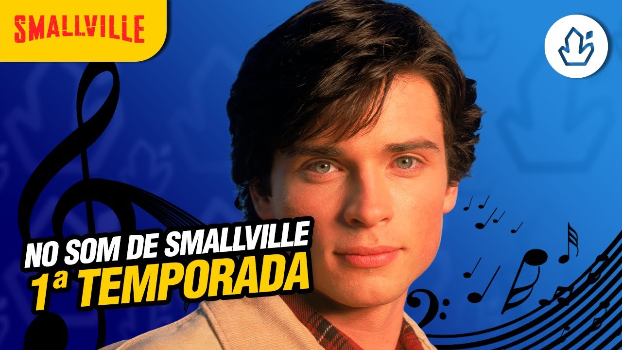 TRILHA SONORA DE SMALLVILLE [1ª Temporada]