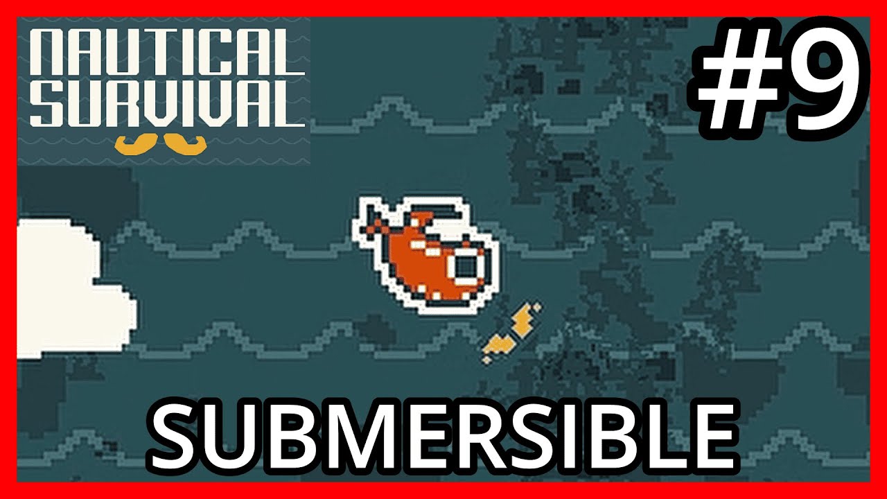Submersible - Nautical Survival