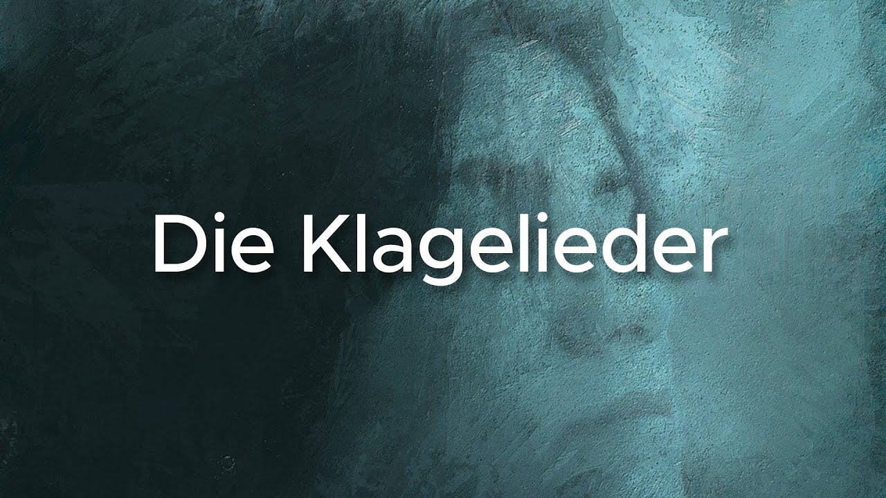 Die Klagelieder | Leid im Leben eines Christen | Edwin Bill