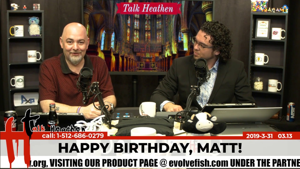 Talk Heathen 03.13 with Eric Murphy & Matt Dillahunty