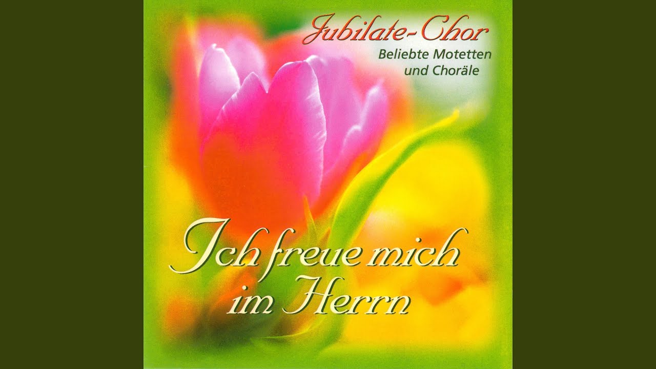 Das ist ein köstlich Ding, danken dem Herrn