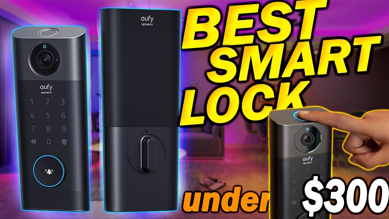 Eufy Video Smart Lock Review