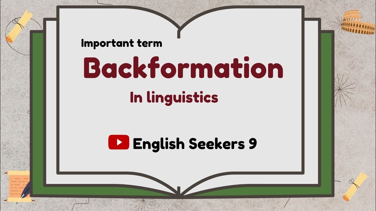 Backformation | Linguistics | Etymology | Word formation