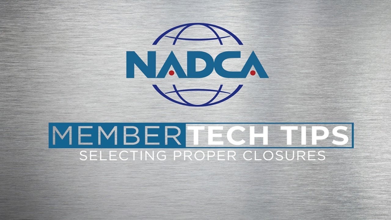 NADCA Member Tech Tips: Selecting Proper Closures