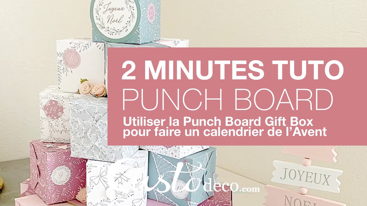 2 minutes tuto - Comment utiliser la Punch Board Gift box pour faire un calendrier de l'Avent ?