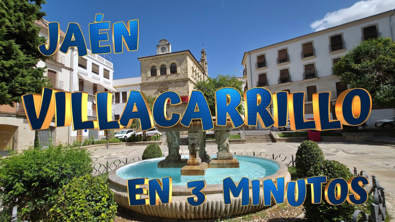 Poznaj VILLACARRILLO 🎥 w trzy minuty. W JA&Eacute;N, ANDALUZJA.