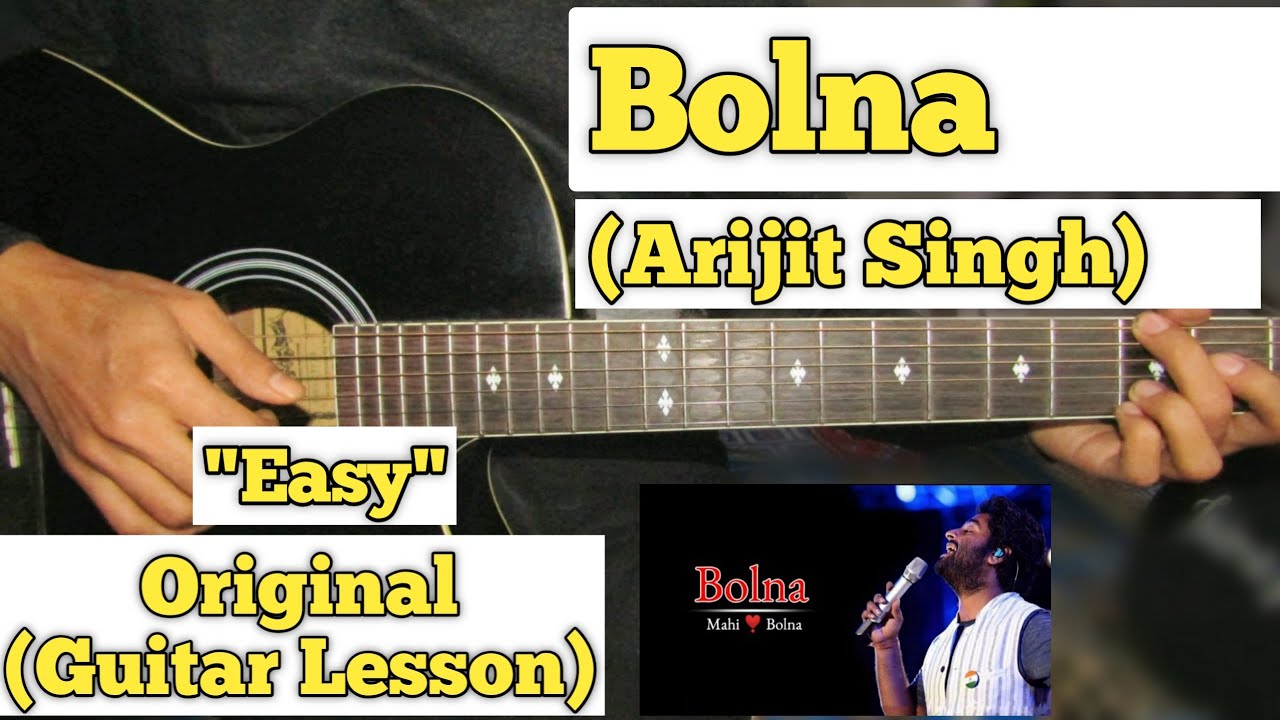 Bolna - Arijit Singh | Guitar Lesson | Easy Chords | (Capo 5)