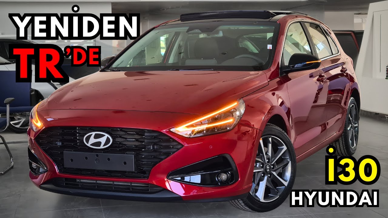 HYUNDAI i30 TEKRAR TÜRKİYE’DE! Comfort & Prime Paket Farkları | Detaylı İnceleme Ve Fiyatlar | 4K