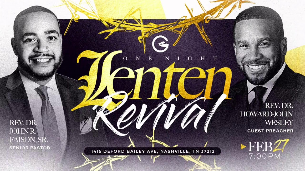 Lenten Revival | Reverend Dr. Howard-John Wesley