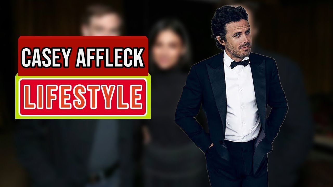 Casey Affleck - Biography, Height, Age, Biography, Wife, Affairs & More | CB Facts