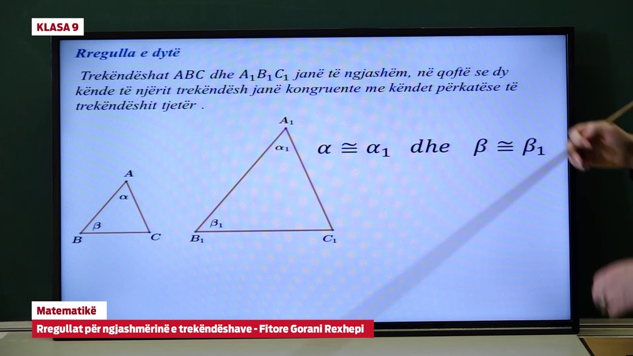e Mesimi Klasa 9 - 9574 Matematikë - Rregullat për ngjashmërinë e trekëndëshave