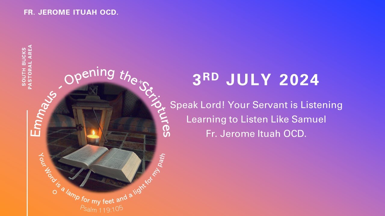 Speak Lord! Your Servant is Listening