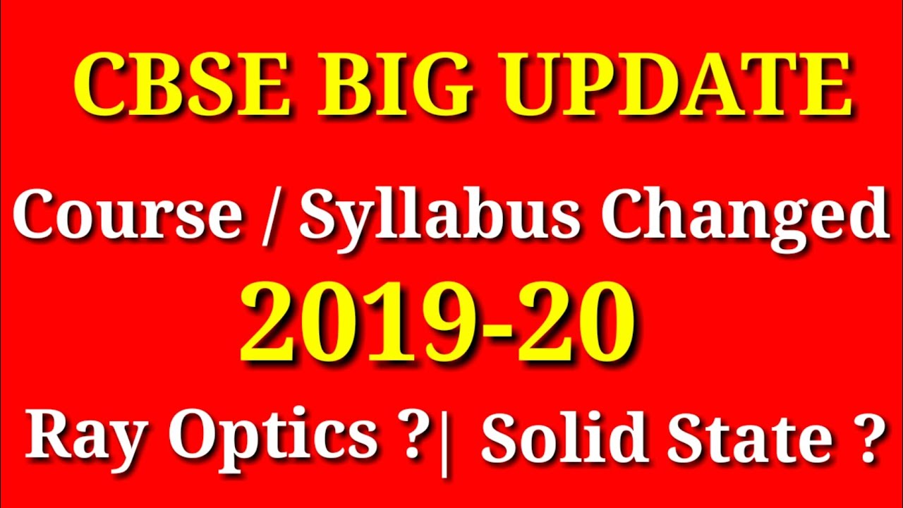 CBSE Big Updates | Syllabus Changed for 2019-20